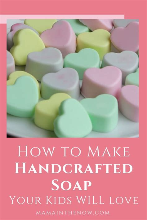 How To Make Handcrafted Soap Your Kids Will Love In 2020 Handcrafted