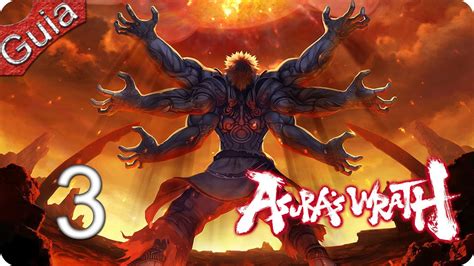 Asuras Wrath Walkthrough Parte 3 Español Youtube