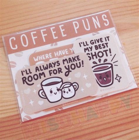 Pre Order Coffee Pun Stickers Ship Date 0322 From Mis0happy