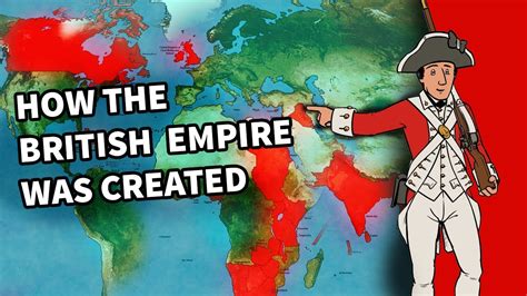 How The British Empire Became Powerful Short Animated History Youtube