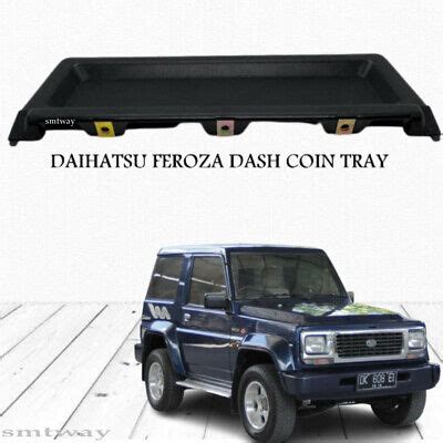 DAIHATSU FEROZA ROCKY Sportrak Fourtrak Dash Coin Tray New Express