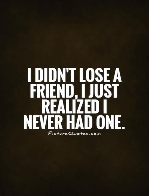 Quotes About Lost Friendship 20 Quotesbae