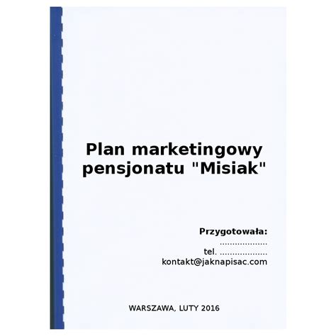 Najlepsze tablice użytkownika misiak misiak. Plan marketingowy pensjonatu "Misiak" - przykład ...