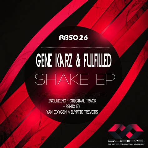 Shake Yan Oxygen Remix música e letra de Gene Karz Fulfilled Yan
