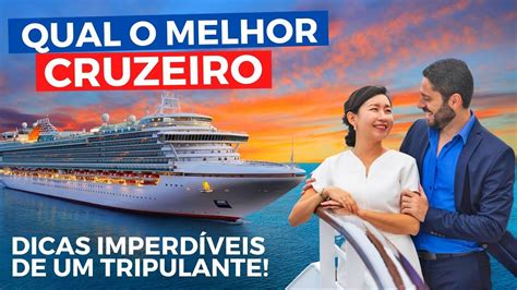 Como Escolher Um Cruzeiro Qual Melhor Navio Msc Ou Costa Roteiros No