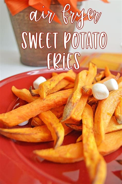 They are just so yummy and by far my most favorite part about thanksgiving dinner. Air Fryer Sweet Potato Fries with Marshmallow Dipping Sauce | Recipe | Sweet potato fries, Fish ...