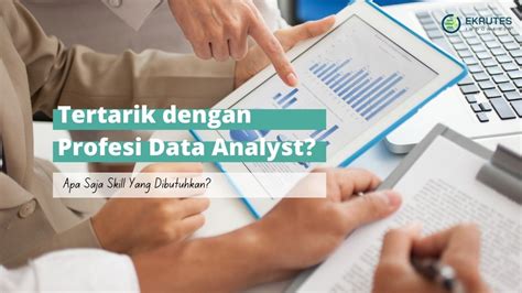 Profesi Data Analyst Pengertian Tanggung Jawab Skill Dan Gaji