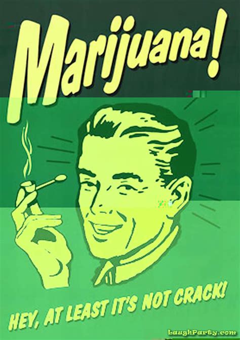 Funny Quotes About Weed Quotesgram