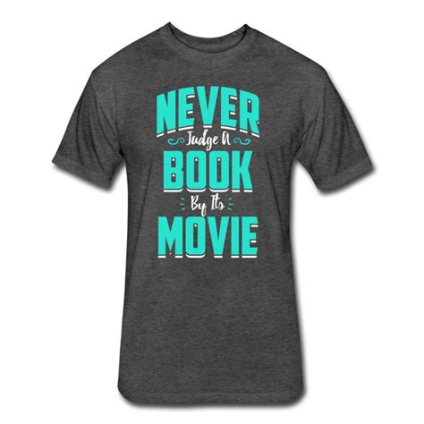 Never Judge A Book By Its Movie Shirt Reading Shirt Book Etsy