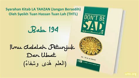 Arti dari kalimat ini terdiri dari beberapa kata dan setiap kata memiliki arti atau makna sendiri dan kalimat ini, ketika dalil la tahzan innallaha ma'ana. SIRI LA TAHZAN: Bab 194 - Ilmu Adalah Petunjuk Dan Ubat ...