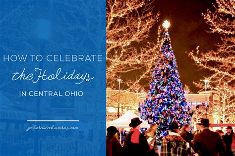How To Celebrate The Holidays In Central Ohio