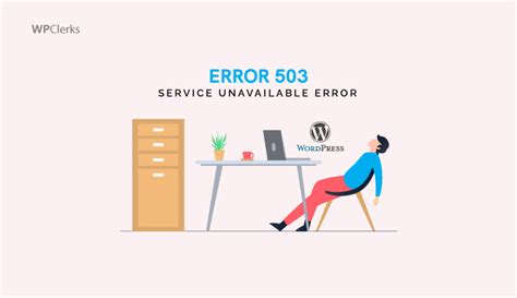 How To Fix Service Unavailable Error In Wordpress Wpclerks