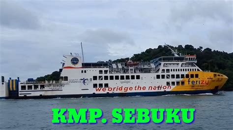 Kapal Ferry KMP SEBUKU YouTube