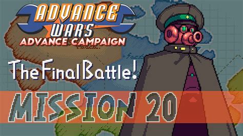 Part 20 Lets Play Advance Wars Advance Campaign The Final Battle Youtube