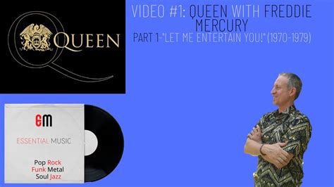 Queen Biography And Album Review 2020 Part 1 Let Me Entertain You 1970 1979 Youtube