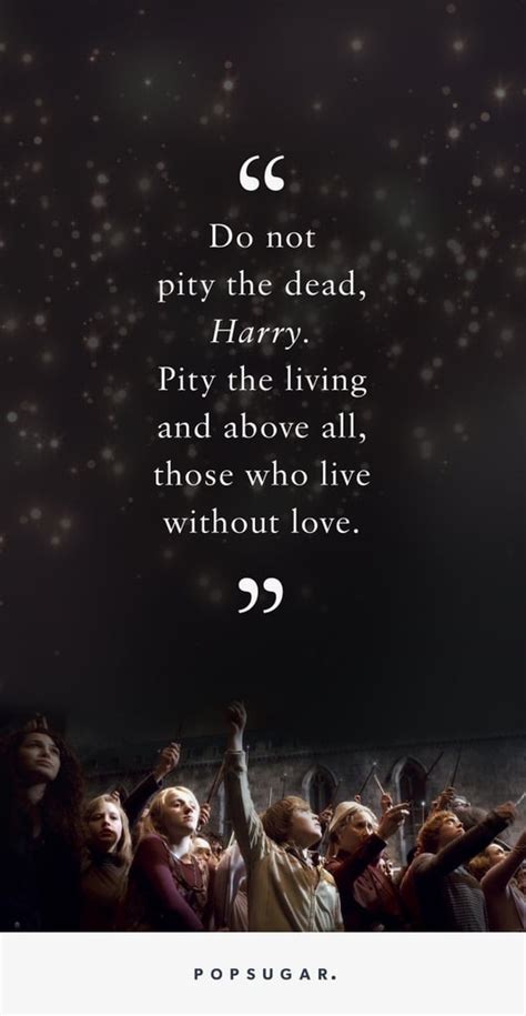 Pin It Harry Potter Quotes About Death Popsugar Love And Sex Photo 12