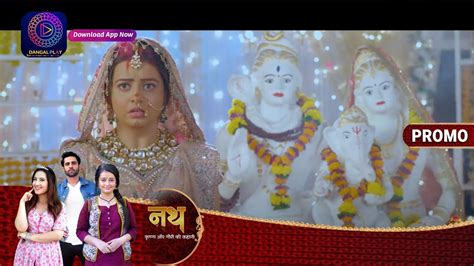 Nath Krishna Aur Gauri Ki Kahani 29 May 2023 क़िस्मत क्या कहानी