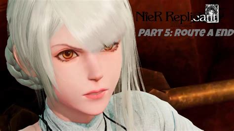 Nier Replicant Ver 1 224744874487139 Part 5 Route A Ending No Commentary Pc Youtube