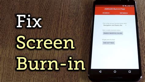 Fix Screen Burn In On Your Amoled Or Lcd Display Techilife