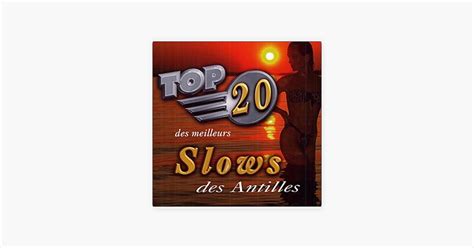 ‎premiere Fois Top 20 Des Meilleurs Slows Des Antilles Song By Jean Claude Bihary Apple Music