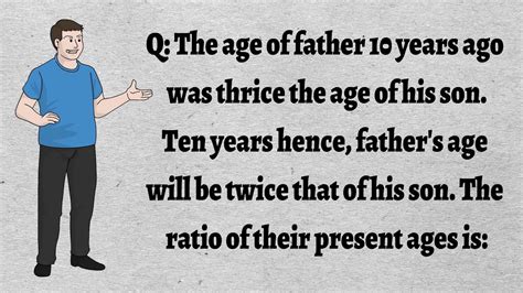 The Age Of Father 10 Years Ago Was Thrice The Age Of His Son Ten Years