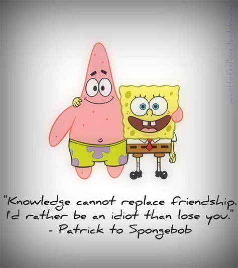 Spongebob Squarepants Quotes About Friendship Quotesgram