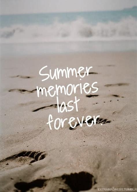 Summer Memories Summer Beach Quotes Summer Memories Quotes Holiday