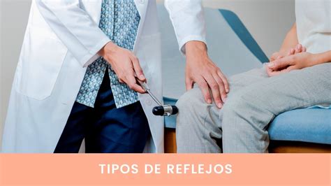 Tipos de reflejos - Seremos enfermeros