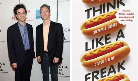 Think Like A Freak By Steven D Levitt And Stephen J Dubner Books