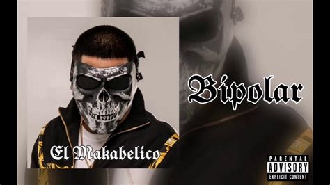El Makabelico Bipolar Audio Oficial Comando Exclusivo Youtube