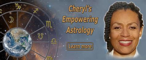 Astrology Empowers Cheryl Hopkins Astrology For The Soul