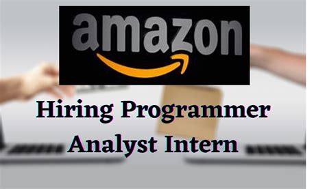 Amazon Internship 2021: Hiring Programmer Analyst Intern: Apply Now