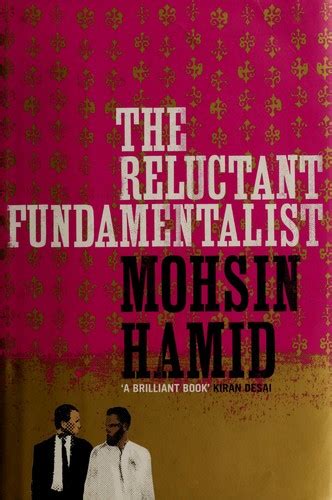 The Reluctant Fundamentalist By Mohsin Hamid Open Library