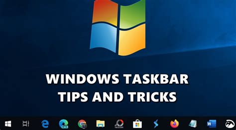 Useful Windows Taskbar Tips And Tricks Technastic