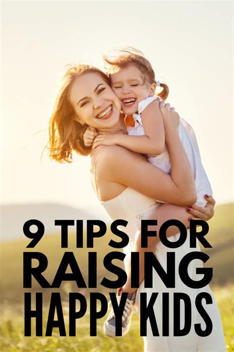 How To Raise Happy Kids 9 Simple Tips For Parents