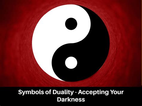 Symbols Of Duality Accepting Your Darkness