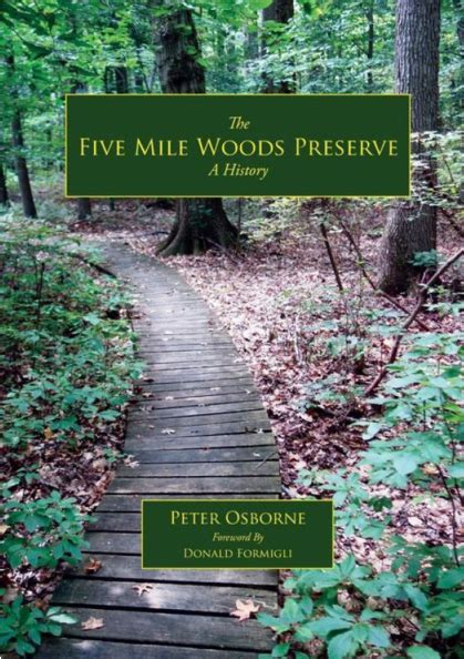 The Five Mile Woods Preserve A History Heritage Conservancy
