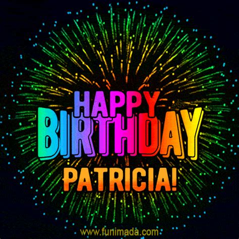 new bursting with colors happy birthday patricia and video with music