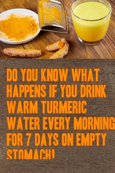 Do You Know What Happens If You Drink Warm Turmeric Water Every Morning For 7 Days On Empty
