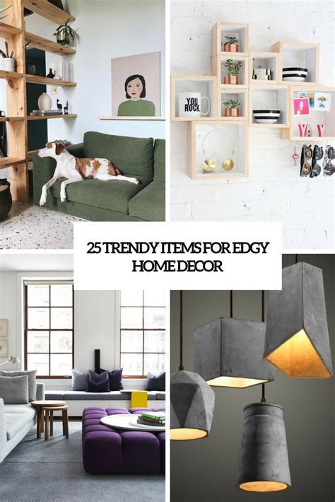 25 Trendy Items For Edgy Home Decor Digsdigs