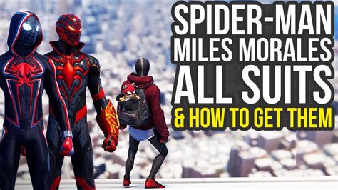 Spider Man Miles Morales All Suits How To Get Them Spiderman Miles