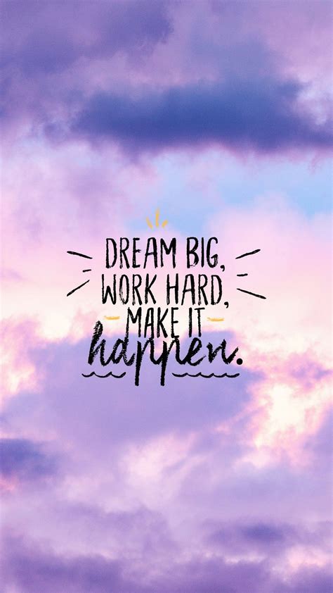 Work Hard Dream Big Quotes