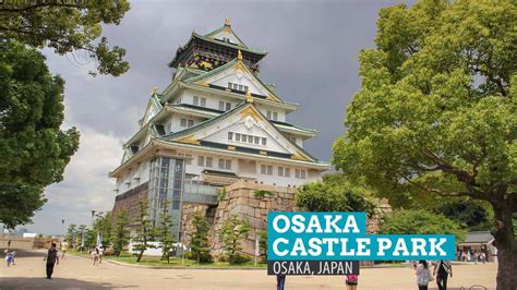 Osaka castle is one of the preeminent tourist spots in osaka. Osaka Castle Park, Japan: Toyotomi's Dream | The Poor ...