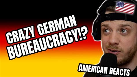 American Reacts To Crazy German Bureaucracy Youtube
