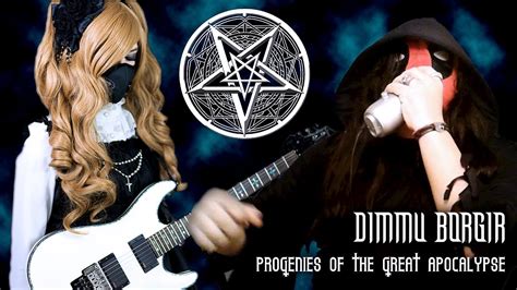 【dimmu Borgir】 「progenies Of The Great Apocalypse」 Vocal Guitar