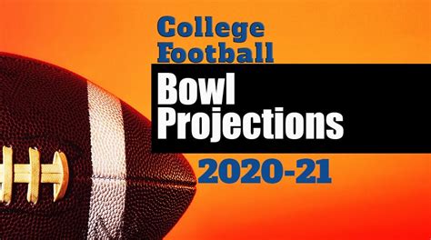 College Football Bowl Projections For