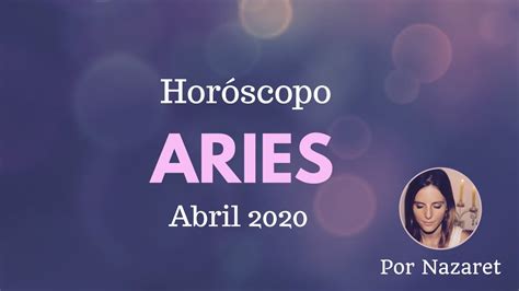 Horóscopo Aries Abril Más Líder Que Nunca ♈ Youtube