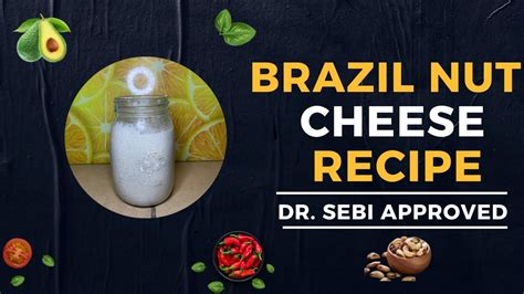 Easy Creamy Brazil Nut Cheese Dr Sebi Approved Youtube