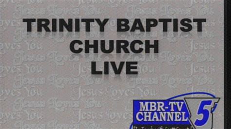 Trinity Baptist Church Youtube