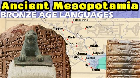 Quick History Of Bronze Age Languages Of Ancient Mesopotamia Sumerian
